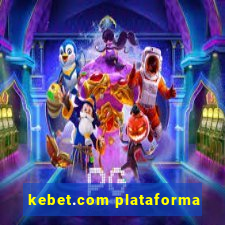 kebet.com plataforma